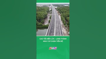 Cao tốc Bến Lức - Long Thành nguy cơ chậm tiến độ #nongnghiepmientay