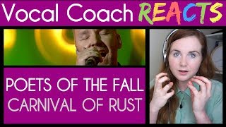 Video thumbnail of "Vocal Coach reacts to Poets of the Fall - Carnival of Rust"