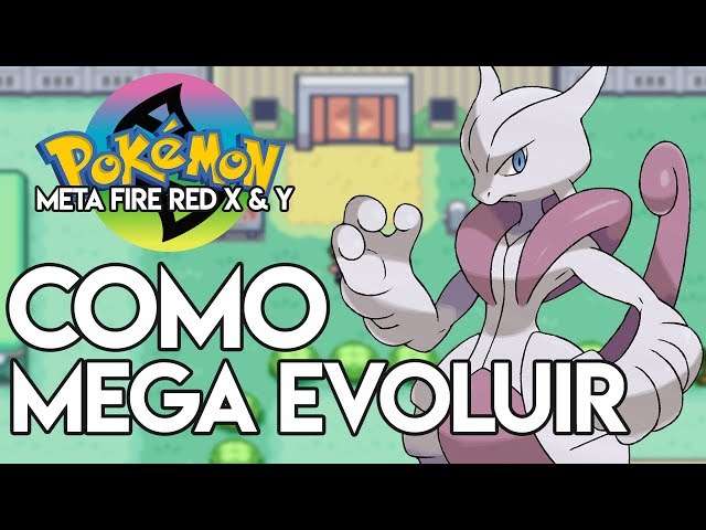 MEGA EVOLUÇÕES - POKÉMON FIRE RED 2017 (GBA) 