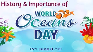 World Oceans Day 2022|Celebrate World Oceans Day| Why are Oceans important |History World Oceans Day