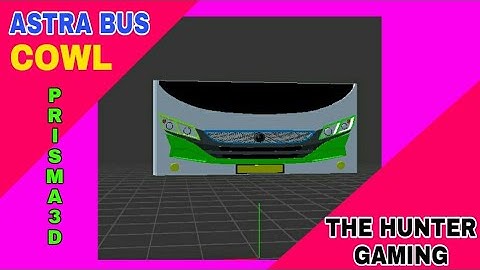 ASTRA BUS COWL BY THE HUNTER GAMING//PRISMA 3D