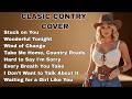 Stuck On You, Wonderful Tonight, Wind of change | Classic Country | Timeless 60s 70s 80s Relax Music