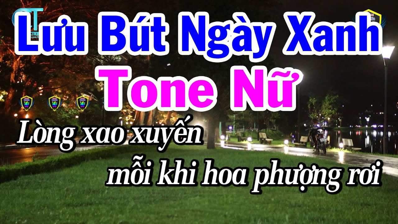 Karaoke Lưu Bút Ngày Xanh Tone Nữ Nhạc Sống Beat Chuẩn