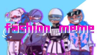 Fashion meme//countryhuman//animation ...