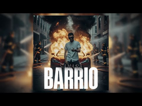 Samara - Barrio (Audio)