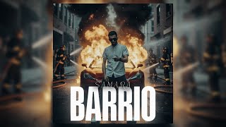 Samara - Barrio (Audio)