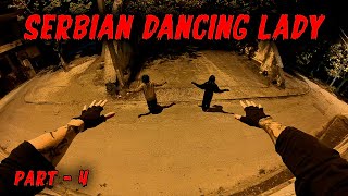 SERBIAN DANCING LADY IN REAL LIFE PART 4!