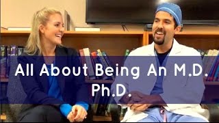 Interview with An M.D. Ph. D.