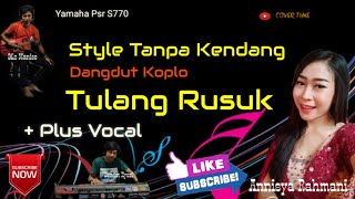 Tulang Rusuk • Plus Vocal • Tanpa Kendang / Non Kendang