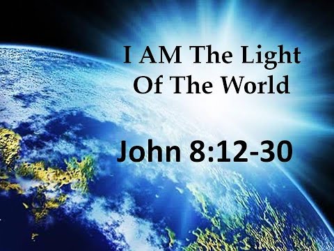2017-01-29 I Am the Light of the World John 8 12-30 - YouTube