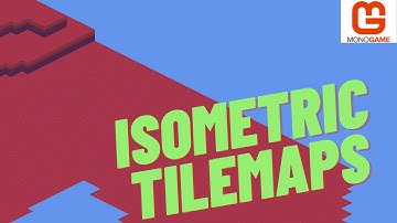 Isometric tilemaps in monogame 3.8