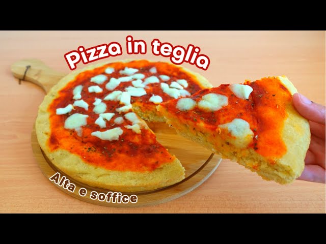 Pizza in teglia: facile e soffice