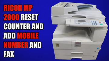 How to reset Counter and add number Ricoh mp 2000
