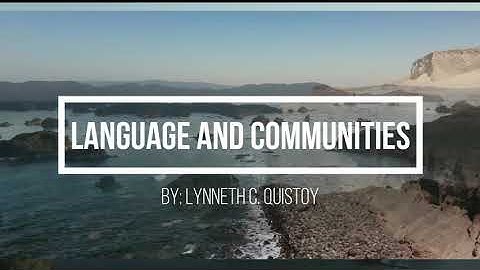 Language and Communities
