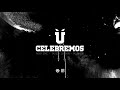 116 - Celebremos feat. Niko Eme, Yavier Luisan, 1K Phew