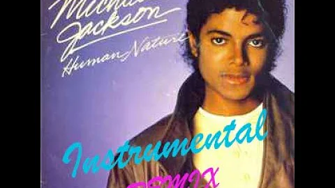 Michael Jackson - Human Nature Outro Instrumental [CoHi Remix]