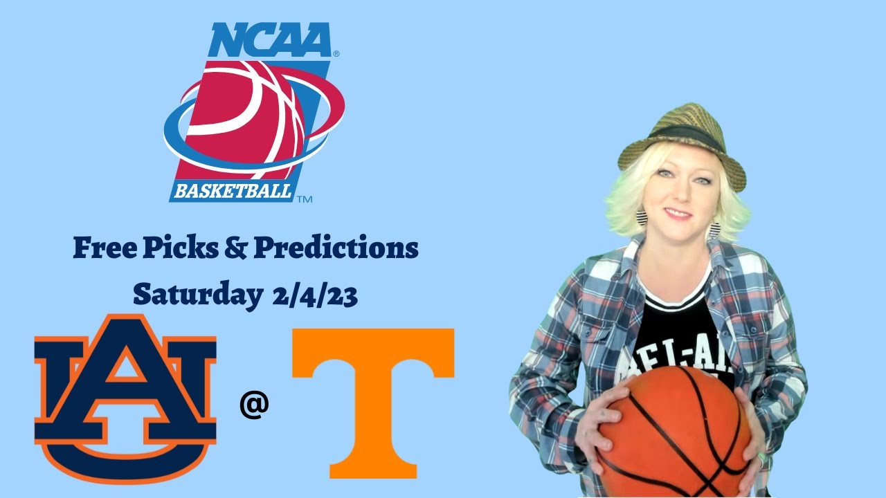 Auburn Tennessee- Saturday 2/4/23- NCAAM Picks and Predictions Picks and Parlays