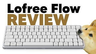 An Honest Review of the Lofree Flow (A LowProfile Mechanical Keyboard)