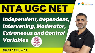 Independent, Dependent, Intervening, Moderator, Extraneous and Control Variables | Bharat Kumar