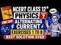 Exercise 7.1 to 7.8 Solution - Class 12th NCERT Physics Chapter 7 - #Alternating Current (C.B.S.E)