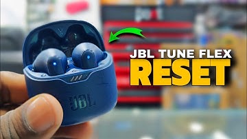 How To RESET JBL TUNE FLEX Earbuds - Jbl Tune Flex Earbuds RESET 👍