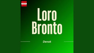 Loro Bronto