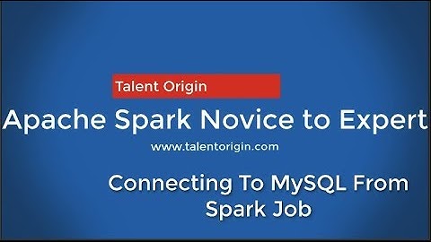 Connecting To MySQL From Spark Job