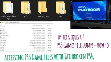 Accessing PS5 Game files with Jailbroken PS4, by tecniqueza | PS5 Games File Dumps – How To