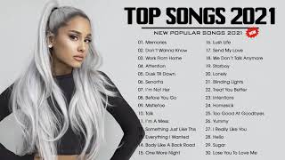 Pop Hits 2021| Ariana Grande, Maroon 5, Ed Sheeran, Rihanna, Billie Eilish, Bruno Mars, Charlie Puth