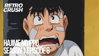 Hajime No Ippo | FULL EPISODE | S1 E8 | RetroCrush