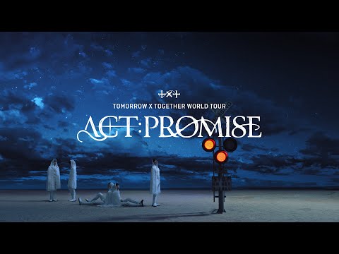 TOMORROW X TOGETHER WORLD TOUR ‘ACT : PROMISE’ Official Trailer