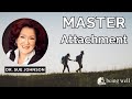 Using Attachment Theory with MASTER Therapist Dr. Sue Johnson | Being Well Podcast