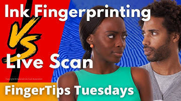 Ink Card Fingerprinting vs. Live Scan: Which Is Better? | FingerTips #25