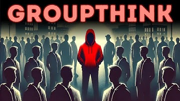 What is Groupthink? (Explained in 3 Minutes)