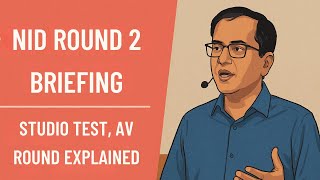 NID Round 2 UG Briefing | Studio Test & AV Round Explained