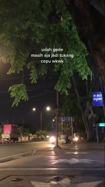 STORY WA 🌠 14 DETIK UDAH GEDE MASIH AJA JADI TUKANG CEPU WKWK🍀#shorts #viral