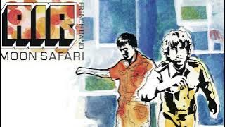 Air - All I Need  (HQ Remastered Audio)