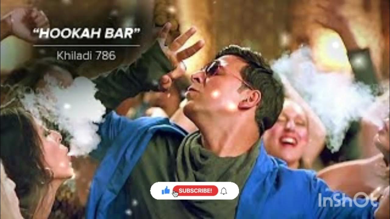 Hookah bar (FULL SONG ) khiladi 786 Akshay Kumar and Asin Himesh