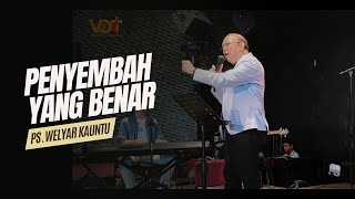 Penyembah Yang Benar  Ps Welyar Kauntu  Ibadah Raya Gbi Vot