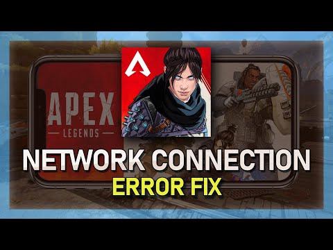 Fix Network Connection Error in Apex Legends Mobile