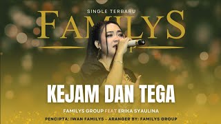 Launching Lagu Kejam dan Tega - Erika Syaulina | Live Cover HUT 30Thn Familys Group