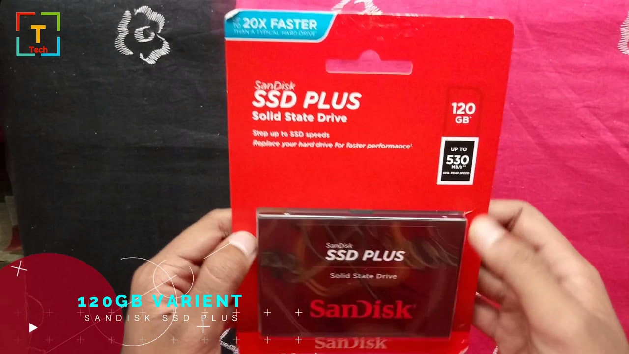 What Is Ssd Sandisk Ssd Plus 120gb Sdssda 120gb G26 Unboxing Ssd Vs Hdd With Speed Test Youtube