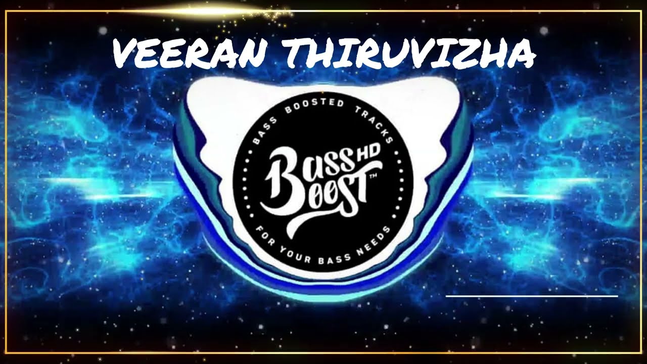 VEERAN THIRUVIZHA Reverbed Bass Boosted Mix I Hiphop Tamizha I Veeran 2023 I TuneFusion Galaxy