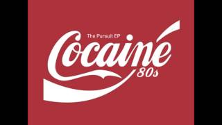 Cocaine 80s — lucid