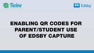 Enabling QR codes for parent/student use of Edsby Capture screenshot 4