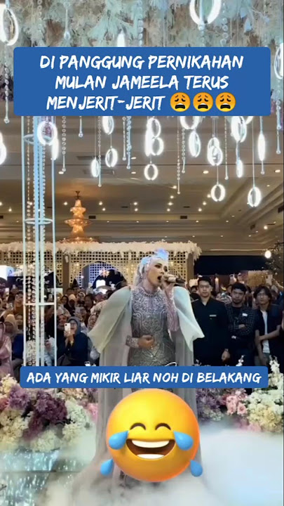 dipanggung pernikahan mulan jameela terus menjerit-jerit #short #selebriti #trending