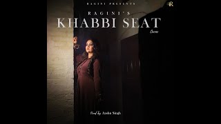 Khabbi seat | Female version | Ragini | Ammy virk Ft Sweetaj Brar | Mix Singh | Happy Raikoti