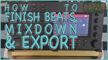 How to Finish Beats, Mixdown, & Export - MPC Live Instructional Series Episode 6 - Free Lessons