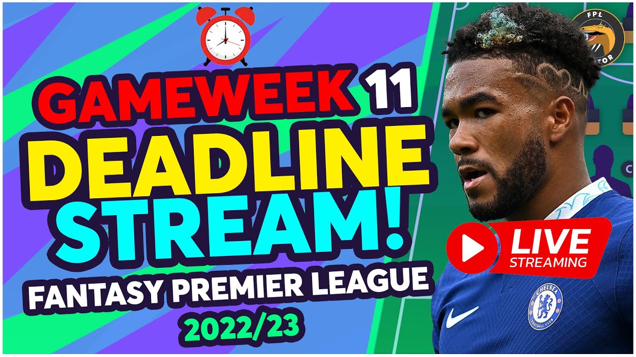 FPL GAMEWEEK 11 DEADLINE STREAM 149TH IN THE WORLD! Fantasy Premier League Tips 2022/23