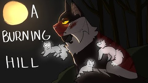 A burning hill/A COMPLETE MAPLESHADE M.A.P/warrior cats